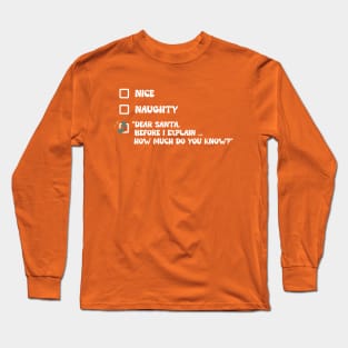 Nice and naughty Long Sleeve T-Shirt